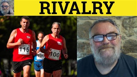 rivarly definition|Rival Definition & Meaning .